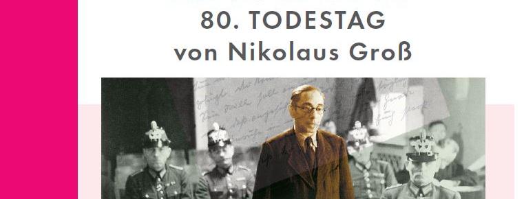 Zum 80. Todestag von Nikolaus Groß